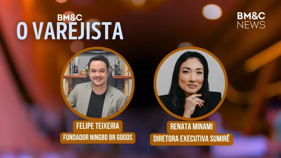 报道配图 · BM&C NEWS · Varejo, China e marcas familiares | O VAREJISTA